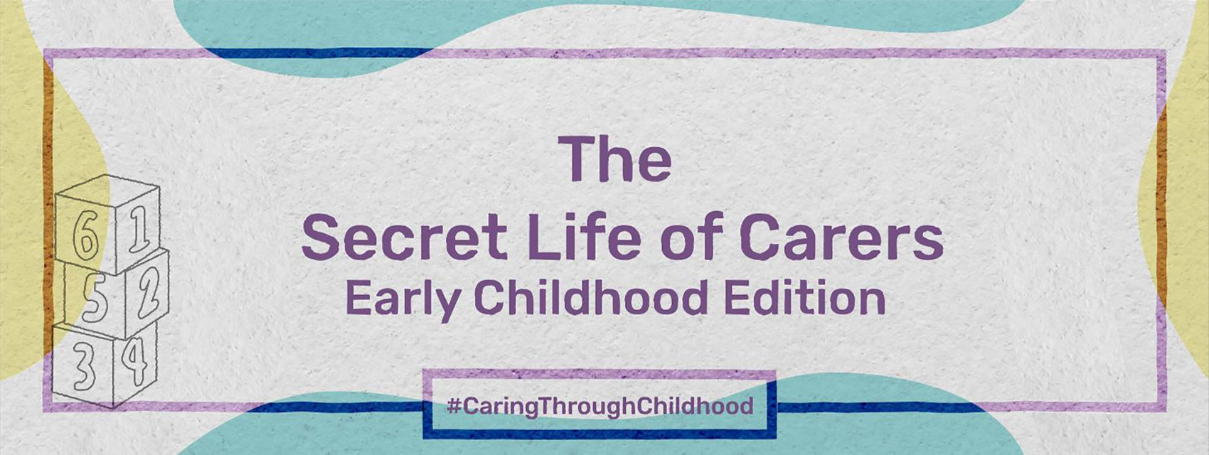 The Secret Life of Carers Season 2 | Early Childhood Edition